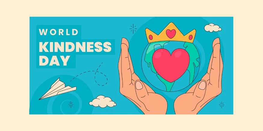 World Kindness Day Let’s Spread Kindness Together